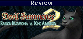 Devil Summoner: Raidou Kuzunoha vs. King Abbadon Staff Review 1Devil Summoner: Raidou Kuzunoha vs. King Abbadon